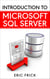 Introduction to Microsoft SQL Server