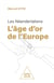 Les Néandertaliens : l'âge d'or de l'Europe