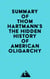 Summary of Thom Hartmann's The Hidden History of American Oligarchy