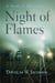 Night of Flames - A Novel of World War II