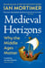 Medieval Horizons - Why the Middle Ages Matter