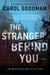 The Stranger Behind You - A Novel