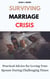 Surviving Marriage Crisis: Practical Advice for Loving Your Spouse During Challenging Times