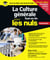 La Culture générale Tout en un Pour les Nuls concours - Fonction publique NE