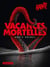 Hanté - Vacances mortelles