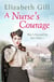 A Nurse's Courage - Can He Forget the Girl Who Left Him Behind?