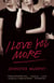 I Love You More - A Novel