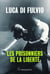 Les prisonniers de la liberté