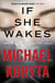 If She Wakes