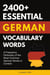 2400+ Essential German Vocabulary Words: A Frequency Dictionary of the Most Common German Words in Context