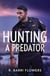 Hunting A Predator