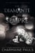 Un diamante è per sempre: La Trilogia Completa