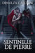 Sentinelle de Pierre: Une Romance de Gargouille Protectrice - Cœur d'Acier, #3