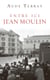 Entre ici Jean Moulin - document