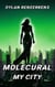 Molecural: My City - Phase 2 of the Locus Dreams Multiverse, #4