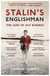 Stalin's Englishman - The gripping true story of 'Cambridge Five' spy Guy Burgess from the bestselling author of ENTITLED