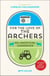 For the Love of The Archers - An Unofficial Companion