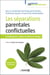 Les séparations parentales conflictuelles - Conséquences, enjeux et prises en charge