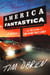 America Fantastica - A Novel