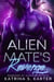 Alien Mate's Revenge - Warriors of Alpha Majestrog, #2