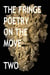 The Fringe Poetry on the Move Two