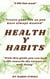 Healthy Habits  & "With This Guide you can Lead a Life Towards the Success of Well-Being"
