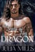 The Scars of Her Dragon - Dragon Guard Series, #14