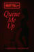 Queue Me Up - A Strangers-to-Lovers Erotic Encounter