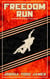 Freedom Run - The Companion Chronicles, #3