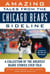 Amazing Tales from the Chicago Bears Sideline - A Collection of the Greatest Bears Stories Ever Told