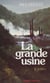 La Grande Usine