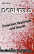 Dornfeld - Zwischen Wahrheit und Verrat