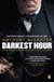 Darkest Hour - How Churchill Brought us Back from the Brink
