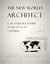 The New World Architect