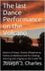The Last Dance Performance on the Volcano - BestIndiePres Poetry like Water and Air