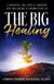 The Big Healing