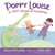 Poppy Louise is Not Afraid of Anything