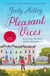 Pleasant Vices - the perfect, light-hearted, laugh-out-loud read from bestselling author Judy Astley