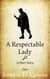 A Respectable Lady: A Short Story - Daggyland Singles, #12