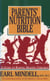 Parents' Nutrition Bible - A Guide to Raising Healthy Children