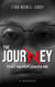 The Journey That Never Leaves Me