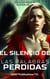 "El Silencio de las Palabras Perdidas"