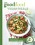 Good Food: Vegan Meals - 110 delicious plant-based dishes