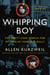 Whipping Boy - The Forty-Year Search for My Twelve-Year-Old Bully