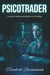 Psicotrader la nueva vision psicologica en el traading