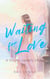Waiting for Love - Young Hearts, #1