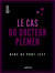 Le Cas du docteur Plemen - Mémoires d'un détective