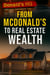 From McDonald’s to Real Estate Wealth