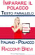 Imparare il polacco - Testo parallelo - Racconti Brevi (Italiano - Polacco)