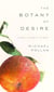 The Botany of Desire - A Plant's-Eye View of the World